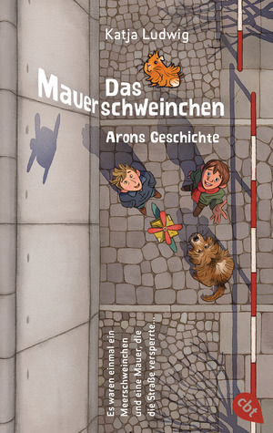 Das Bild zeigt das Buch DAS MAUER-SCHWEINCHEN.
