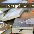 Das Lesen geht weiter